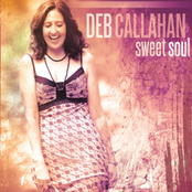 Deb Callahan: Sweet Soul