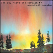 The Day After The Sabbath 57: Speedball Morning