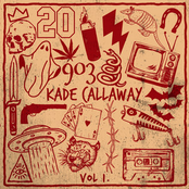 Kade Callaway, Vol. 1