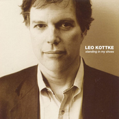 Leo Kottke: Standing In My Shoes