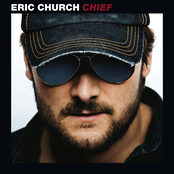 Eric Church: Chief