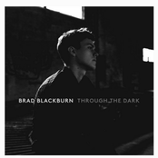 Brad Blackburn: Through the Dark