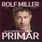 Rolf Miller – Alles andere ist primär