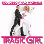 Chad Michaels: Tragic Girl