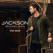 Jackson Michelson: Stay Over