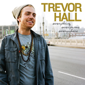 Trevor Hall: Everything Everytime Everywhere