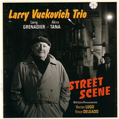 Larry Vuckovich: Street Scene