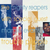 Trouble People With Special Guest Margie Evans
