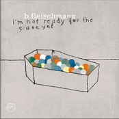 I'm Not Ready For The Grave Yet