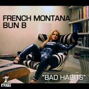 French Montana - Bad Habits feat. Bun B.