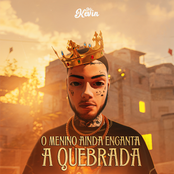 O Menino Ainda Encanta a Quebrada