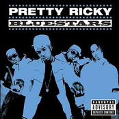Pretty Ricky: Bluestars (Explicit Version)
