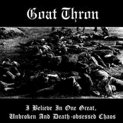 I believe in one great, unbroken and death-obsessed chaos