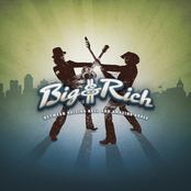 Big and Rich: Between Raising Hell and Amazing Grace