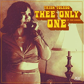 Trish Toledo: Thee Only One