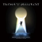 Things Will Be Different (Original Score)