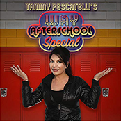 Tammy Pescatelli: Way After School Special