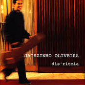 Jair Oliveira: Disritmia