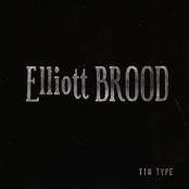 Elliot Brood: Tin Type II