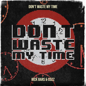 Don't Waste My Time