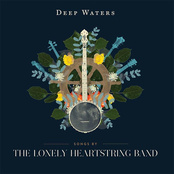 The Lonely Heartstring Band: Deep Waters