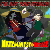 I'm Just Your Problem (From 