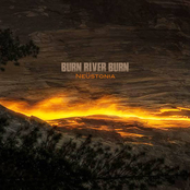 Burn River Burn: Neüstonia