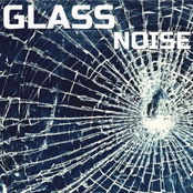Glass Noise