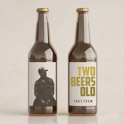 Two Beers Old