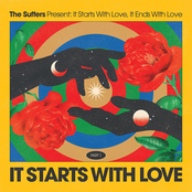 The Suffers: It Starts with Love