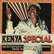 Kenya Special: Selected East African Recordings From The 1970s & '80s