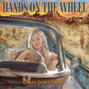 Karley Scott Collins: Hands on the Wheel