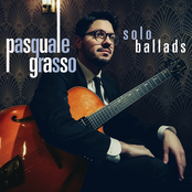 Pasquale Grasso: Solo Ballads