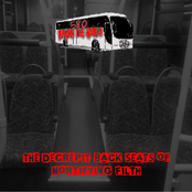 The Decrepit Back Seats Of Mortifying Filth
