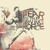 Fear is the Driving Force