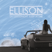 Your Goodbyes by Ellison