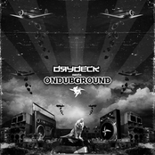Drydeck meets Ondubground