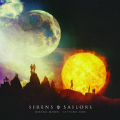 Sirens and Sailors: Rising Moon : Setting Sun