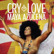 Cry Love by Maya Azucena