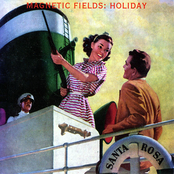 The Magnetic Fields: Holiday