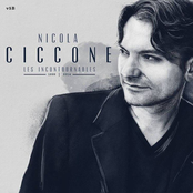 Nicola Ciccone: Les Incontournables 1999 - 2014