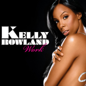 Kelly Rowland: Work