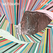 Mutemath: Vitals