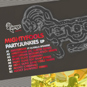 Mightyfools: VENG012 - Mightyfools - Partyjunkies EP