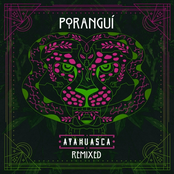 Porangui: Ayahuasca Remixed