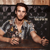 Troy Cartwright: Hung Up on You