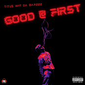 Good @ First