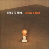 Back To Mine - Groove Armada