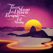 Too Slow to Disco Brasil