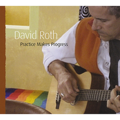 Practice Makes Progress by David Roth